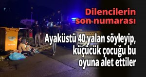 Dilencilerin son modası