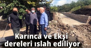 Karınca ve Ekşi dereleri ıslah ediliyor