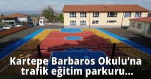 Kartepe Barbaros Okulu’na trafik eğitim parkuru ve basketbol sahası yapılıyor