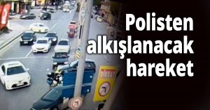 Polisten alkışlanacak hareket