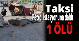 Taksi, Petrol istasyonuna daldı