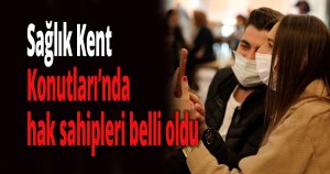 Sağlık Kent Konutları’nda hak sahipleri belli oldu