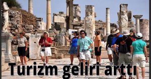 Turizm geliri arttı