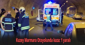 Kuzey Marmara Otoyolunda kaza
