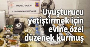 Uyuşturucu yetiştirmek için evine özel düzenek kurmuş