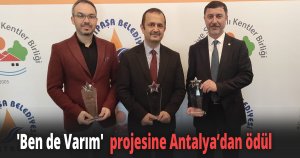 'Ben de Varım'  projesine Antalya’dan ödül