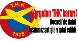 Yargıdan 'THK' kararı!