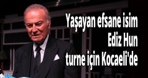 Ediz Hun turne için Kocaeli'de