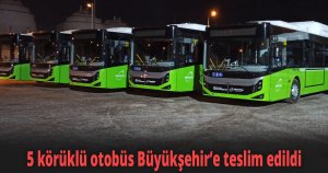 5 körüklü otobüs Büyükşehir’e teslim edildi
