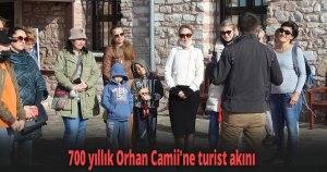 700 yıllık Orhan Camii'ne turist akını
