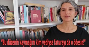 EMEP: Bu düzenin kaymağını kim yediyse faturayı da o ödesin!