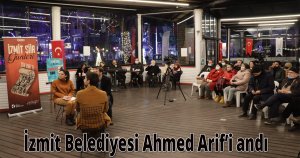 İzmit Belediyesi Ahmed Arif’i andı
