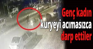 Genç kadın kuryeyi acımasızca darp ettiler