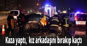 Kaza yaptı,  kız arkadaşını bırakıp kaçtı