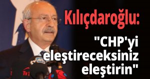  Kılıçdaroğlu: 