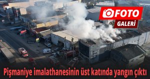 Pişmaniye imalathanesinin üst katında yangın çıktı