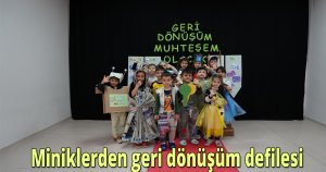 Miniklerden geri dönüşüm defilesi 