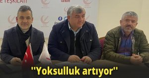''Yoksulluk artıyor''