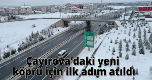 Çayırova’daki yeni köprü için ilk adım atıldı