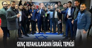 GENÇ REFAHLILARDAN İSRAİL TEPKİSİ