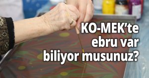 KO-MEK’te ebru var, biliyor musunuz?