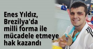 Enes Yıldız, Brezilya'da milli forma ile mücadele etmeye hak kazandı