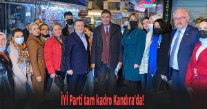İYİ Parti tam kadro Kandıra’da!