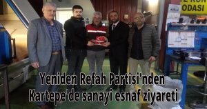 Yeniden Refah Partisi'nden Kartepe'de sanayi esnaf ziyareti