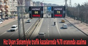 Hız Uyarı Sistemiyle trafik kazalarında %70 oranında azalma
