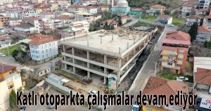 Katlı otoparkta çalışmalar devam ediyor
