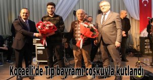 Kocaeli'de Tıp bayramı coşkuyla kutlandı