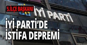 İYİ Parti Körfez teşkilatı istifa etti
