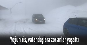 Yoğun sis, karın tadını çıkarmak isteyen vatandaşlara zor anlar yaşattı