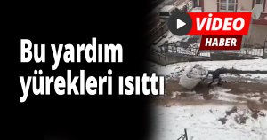  Bu yardım yürekleri ısıttı