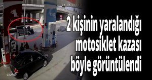 2 kişinin yaralandığı motosiklet kazası böyle görüntülendi