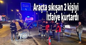 Bariyere çarpan araçta sıkışan 2 kişi itfaiye ekipleri tarafından kurtarıldı