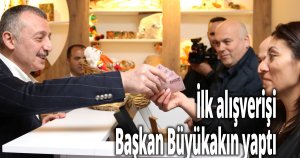 İlk alışverişi Başkan Büyükakın yaptı