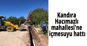 Kandıra Hacımazlı mahallesi'ne içmesuyu hattı