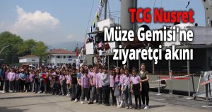 TCG Nusret Müze Gemisi'ne ziyaretçi akını