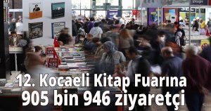 12. Kocaeli Kitap Fuarına 905 bin 946 ziyaretçi