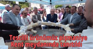 Tescilli ürünümüz pişmaniye Kent meydanında tanıtıldı
