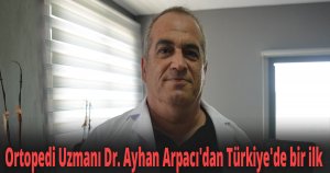 100 milyonda bir görülen hastalığın Türkiye'deki ilk ameliyatı yapıldı