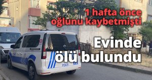 Evinde ölü bulundu