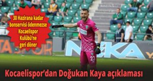 Kocaelispor’dan Doğukan Kaya açıklaması