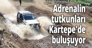 Adrenalin tutkunları Kartepe'de buluşuyor