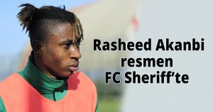  Rasheed Akanbi resmen FC Sheriff’te