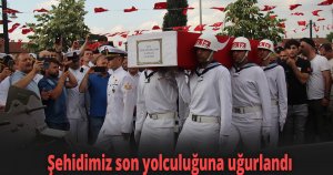 Pençe-Kilit şehidi son yolculuğuna uğurlandı