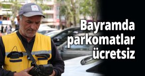 Bayramda parkomatlar ücretsiz