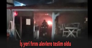 İş yeri fırını alevlere teslim oldu, dumanı görenler panik yaşadı
