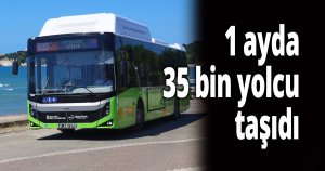 1 ayda 35 bin yolcu taşıdı